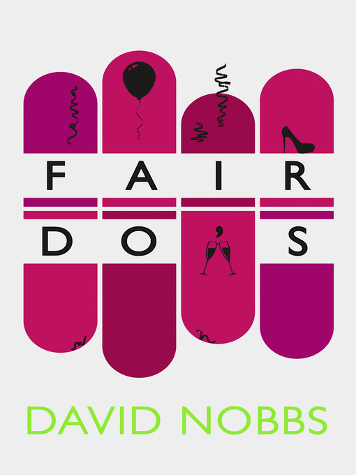 Title details for Fair Do's by David Nobbs - Available